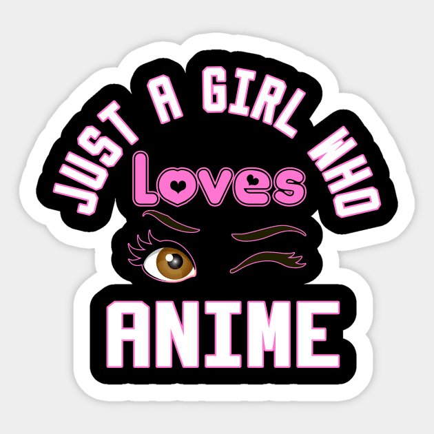 just a girl who loves anime Sticker by DesStiven